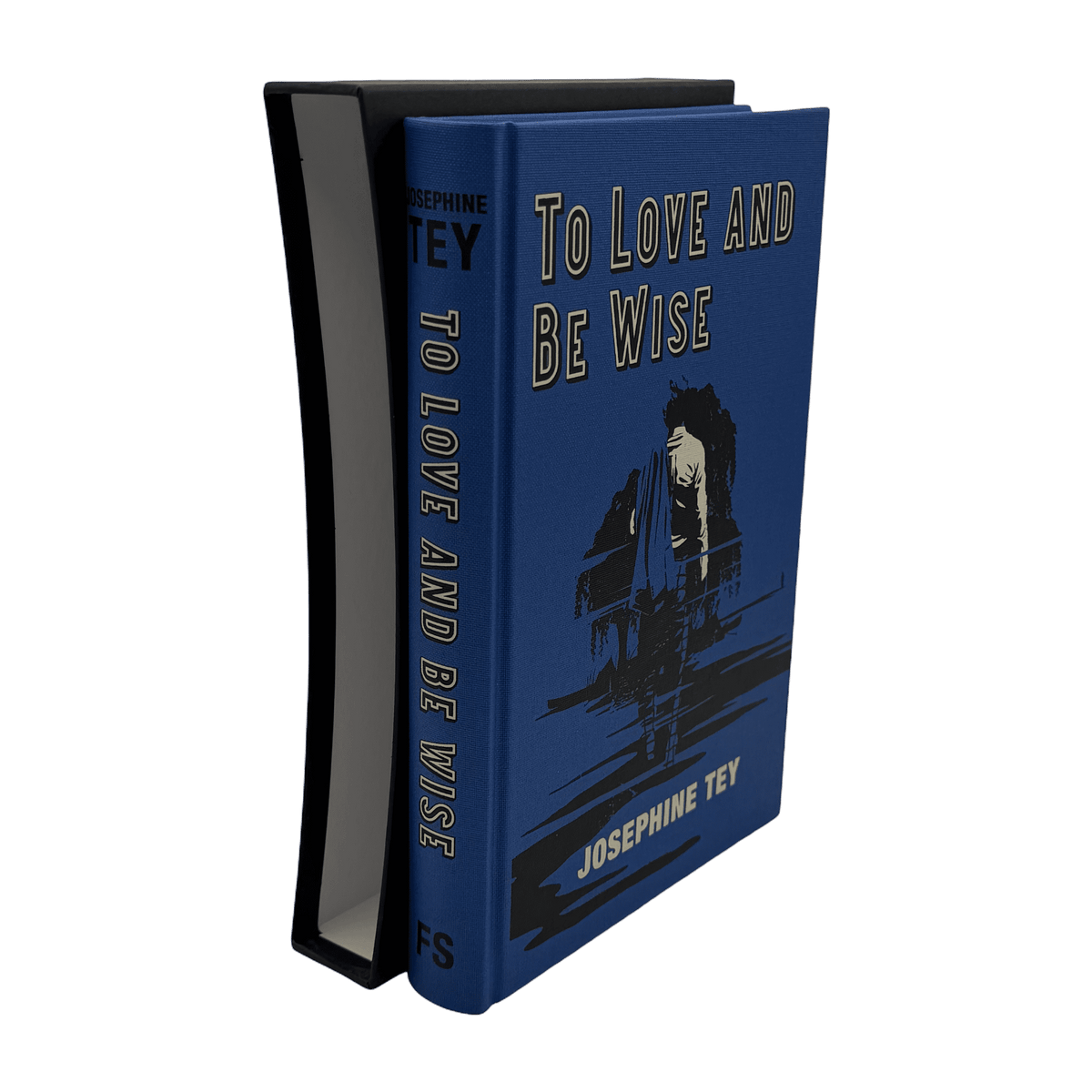 To Love and Be Wise - Josephine Tey - Folio Society - 2019