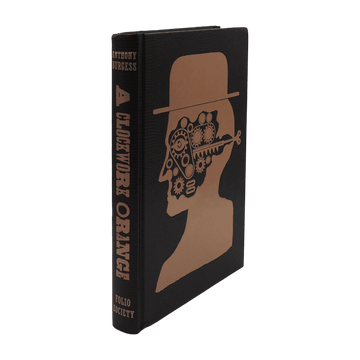 A Clockwork Orange - Anthony Burgess - Folio Society - 2014 1st Edition