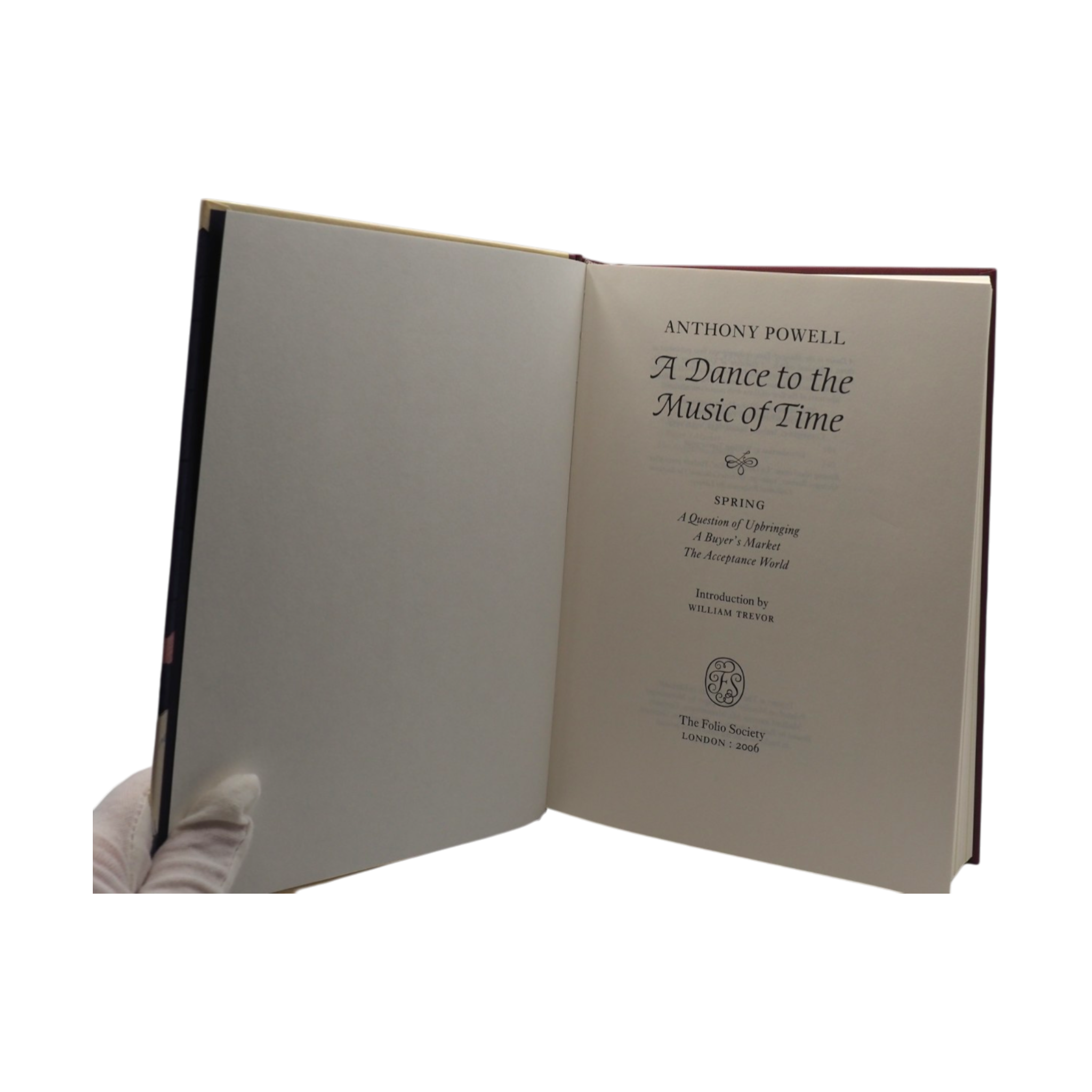 A Dance to the Music of Time : Spring - Anthony Powell - Folio Society - 2006 1st Edition