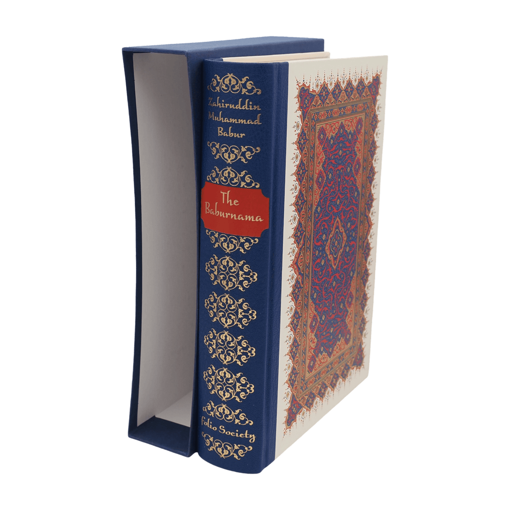 Baburnama, The - Zahiruddin Muhammad Babur - Folio Society - 2013 1st Edition