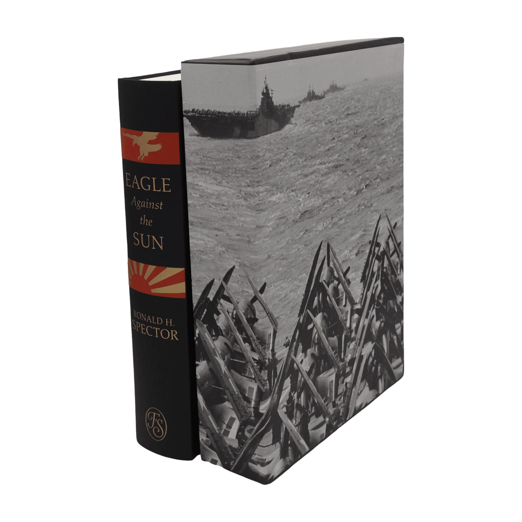 Eagle Against the Sun, The American War with Japan - Ronald H - Folio Society - 2020 1st Ed