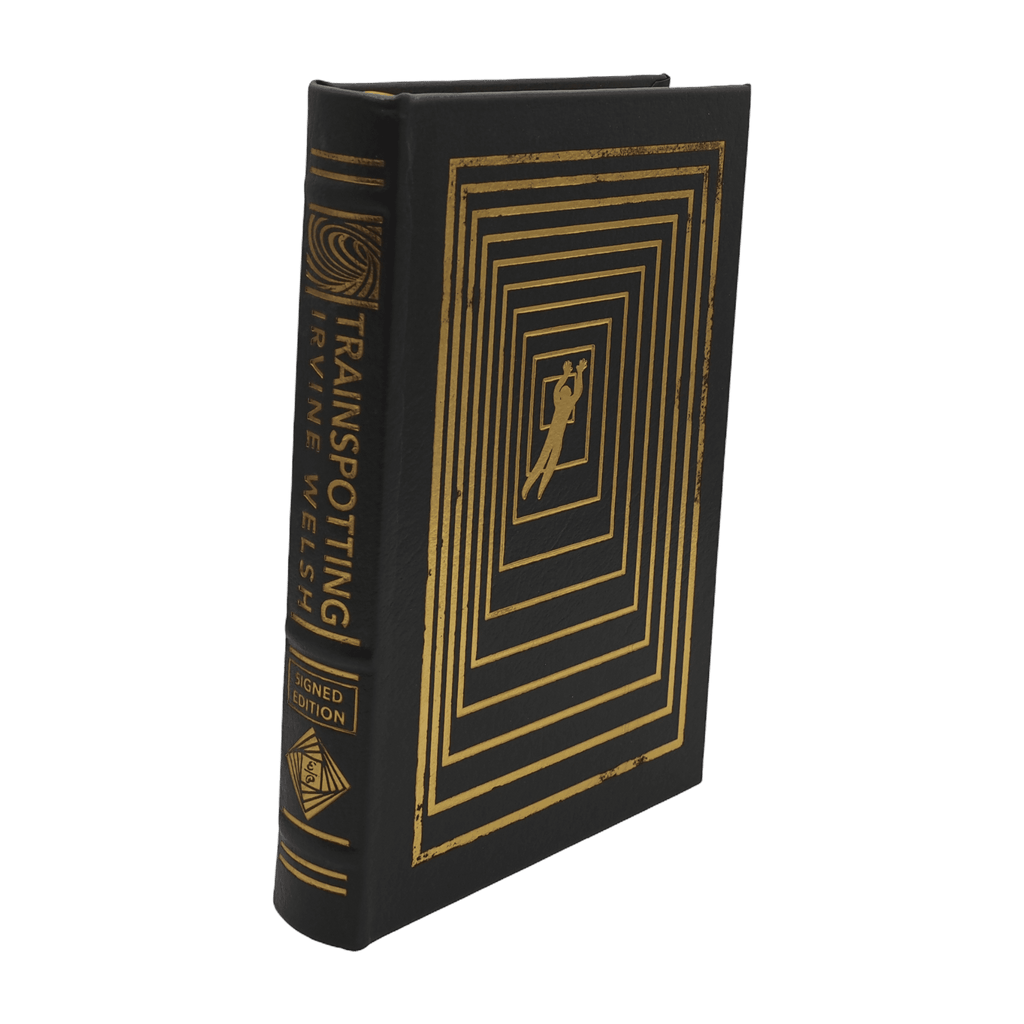 Trainspotting - Irvine Welsh - Easton Press - 2015 Signed Edition