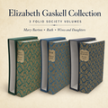 Elizabeth Gaskell Collection — Mary Barton, Ruth and Wives and Daughters Folio Society bundle